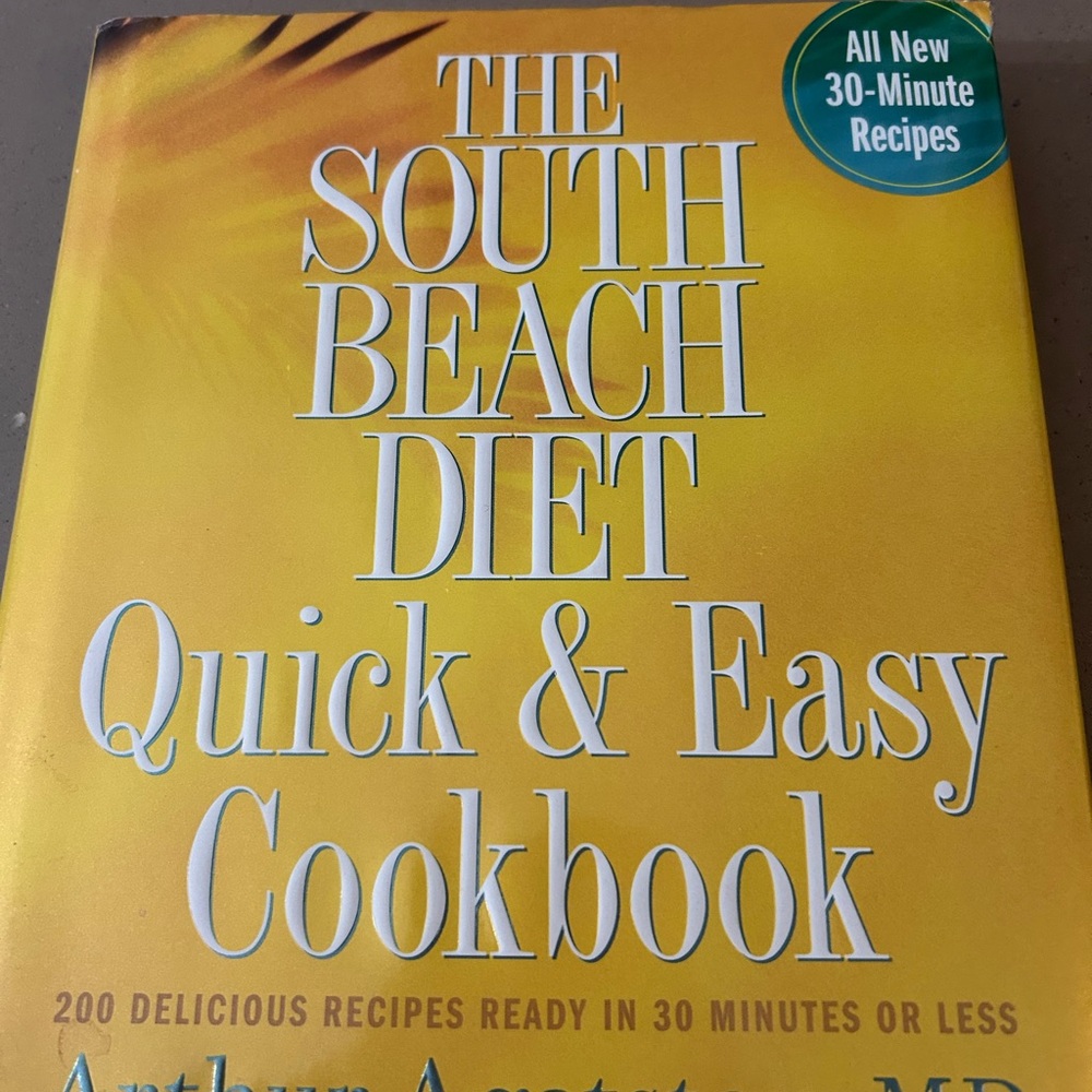 The South Beach Diet Quick & Easy Cookbook